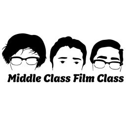Podcast thumbnail for Middle Class Film Class