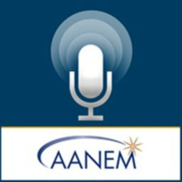 Podcast thumbnail for American Association of Neuromuscular &amp; Electrodiagnostic Medicine (AANEM)