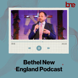 Podcast thumbnail for Bethel New England Sermons