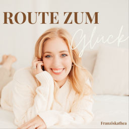 Podcast thumbnail for Route zum Glück