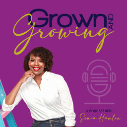 Podcast thumbnail for Grown and Growing Podcast