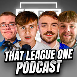 Podcast thumbnail for That League One Podcast