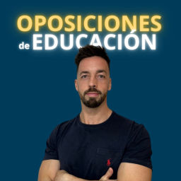 Podcast thumbnail for OPOSICIONES DE EDUCACIÓN