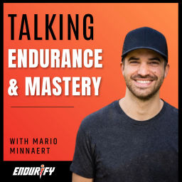 Podcast thumbnail for Talking Endurance & Mastery