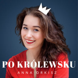 Podcast thumbnail for Po Królewsku
