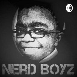 Podcast thumbnail for Nerd Boyz Podcast
