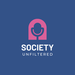 Podcast thumbnail for Society Unfiltered