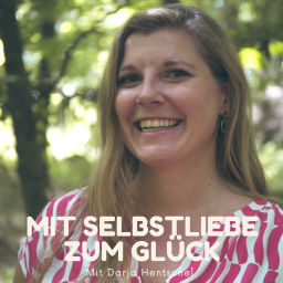 Podcast thumbnail for Selbstliebe zum Glück