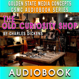 Podcast thumbnail for GSMC Audiobook Series: The Old Curiosity Shop by Charles Dickens