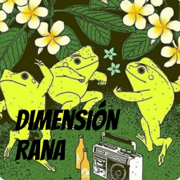 Podcast thumbnail for Dimensión Rana