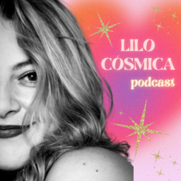 Podcast thumbnail for Lilo Cósmica