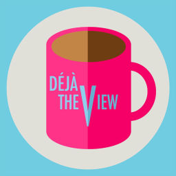 Podcast thumbnail for Déjà The View