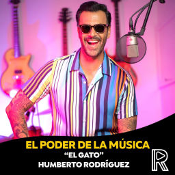 Podcast thumbnail for El Poder de la Música con "El Gato" Humberto Rodríguez