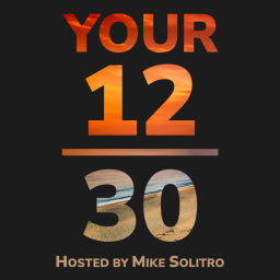 Podcast thumbnail for Your 12|30