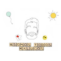 Podcast thumbnail for Somos Todos Malucos