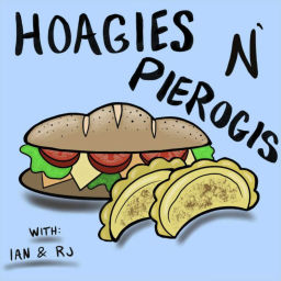Podcast thumbnail for Hoagies N' Pierogis