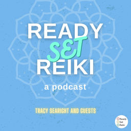 Podcast thumbnail for Ready Set Reiki®️