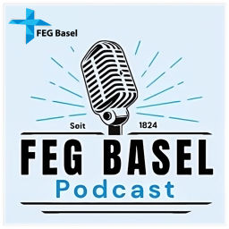 Podcast thumbnail for FEG Basel Podcast