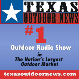 Podcast thumbnail for Texas Outdoor News Radio