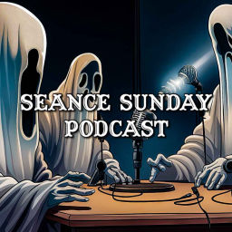Podcast thumbnail for Seance Sunday Podcast