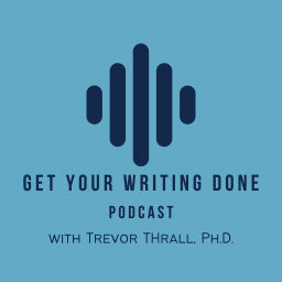 Podcast thumbnail for Get Your Writing Done