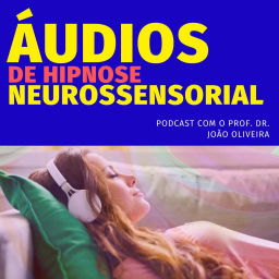 Podcast thumbnail for ÁUDIOS DE AUTO-HIPNOSE NEUROSSENSORIAL