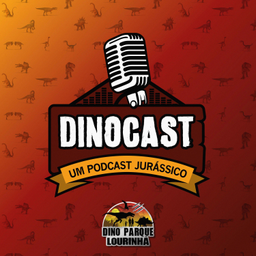 Podcast thumbnail for DinoCast by Dino Parque Lourinhã