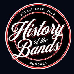 Podcast thumbnail for History of the Bands