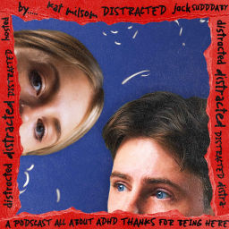 Podcast thumbnail for Distracted