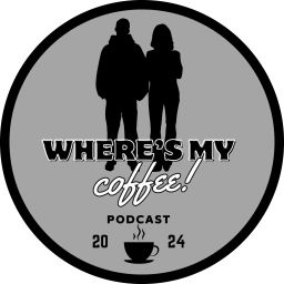Podcast thumbnail for Where's My Coffee Podcast