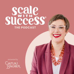 Podcast thumbnail for Scale with Success®