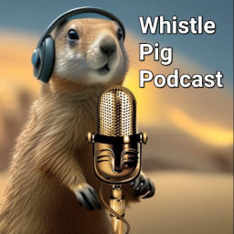 Podcast thumbnail for Whistle Pig