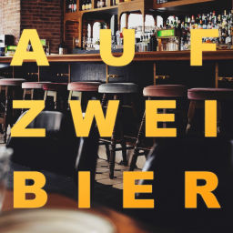 Podcast thumbnail for Auf zwei Bier