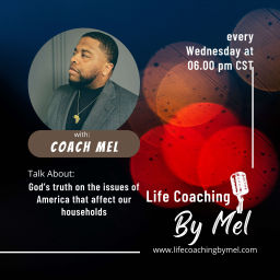Podcast thumbnail for Life Coaching By Mel