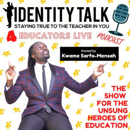 Podcast thumbnail for Identity Talk 4 Educators LIVE