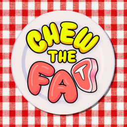 Podcast thumbnail for Chew The Fat Show