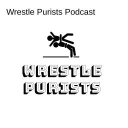 Podcast thumbnail for WrestlePurists