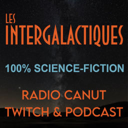 Podcast thumbnail for Les Intergalactiques