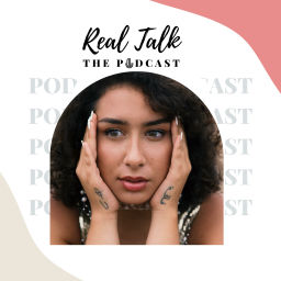 Podcast thumbnail for Real Talk with Oumaima Lou