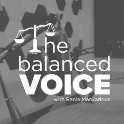 Podcast thumbnail for The Balanced Voice with Rania Mankarious