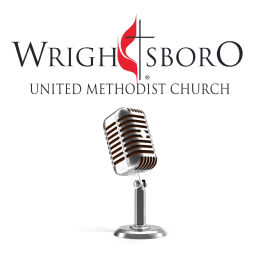 Podcast thumbnail for Wrightsboro UMC Sermon Podcast