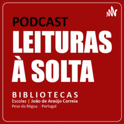 Podcast thumbnail for Leituras à Solta