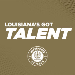 Podcast thumbnail for Louisiana's Got Talent