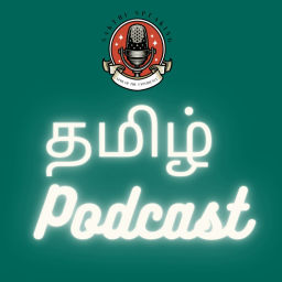 Podcast thumbnail for Sakthi Speaking (Tamil Podcast)