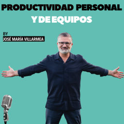 Podcast thumbnail for JMVILLARMEA: Productividad Personal y de Equipos