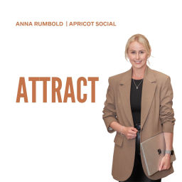 Podcast thumbnail for ATTRACT By Anna Rumbold