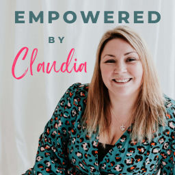 Podcast thumbnail for Empowered By Claudia