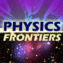 Podcast thumbnail for Physics Frontiers