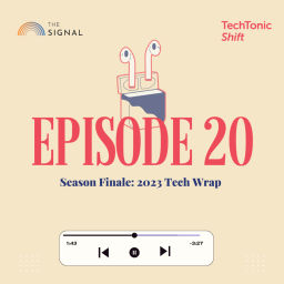 Episode thumbnail for Season Finale: 2023 Tech Wrap
