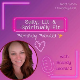 Podcast thumbnail for Salty, Lit, and Spiritually Fit